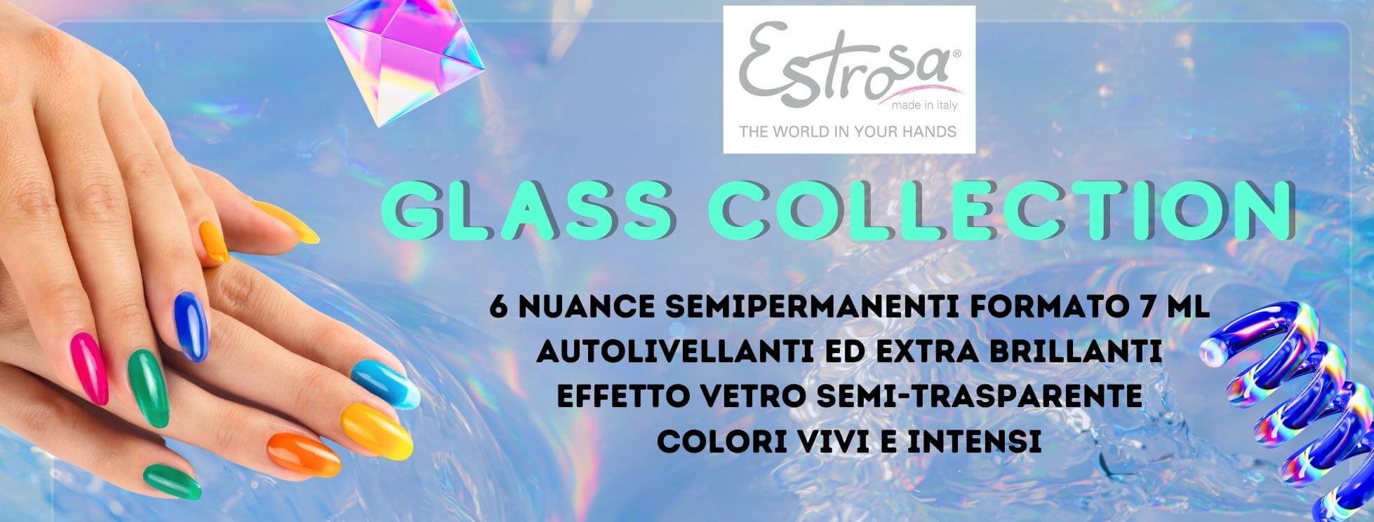 Glass Collection Estrosa